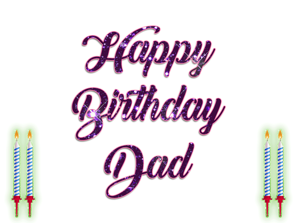 Daughter Quote Happy Birthday Daddy Gif - Happy birthday messages for dads...