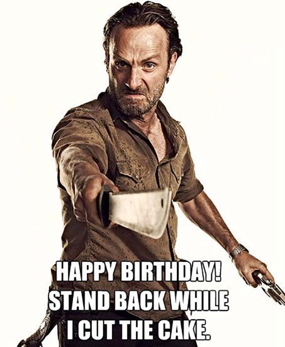 funny birthday meme walking dead Rick Grimes