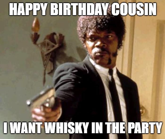 happy birthday cousin meme samuel l jackson