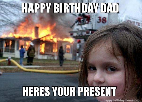 happy birthday dad meme from daughter