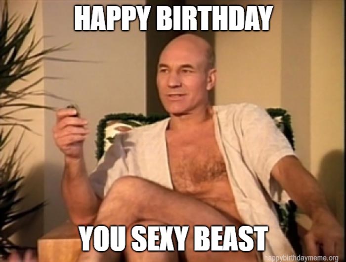 happy birthday meme you sexy beast