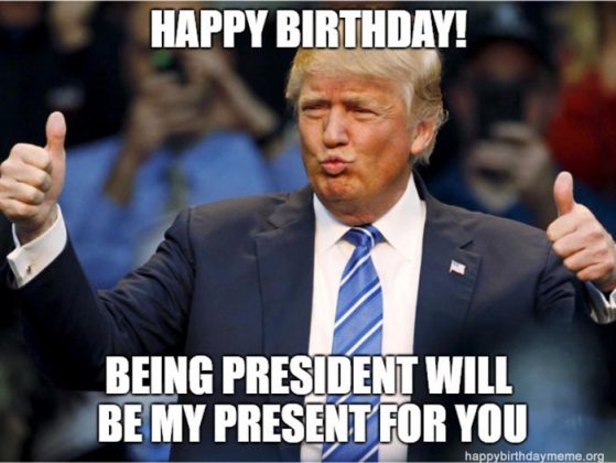 26 Trump Birthday Meme - Happy Birthday Meme