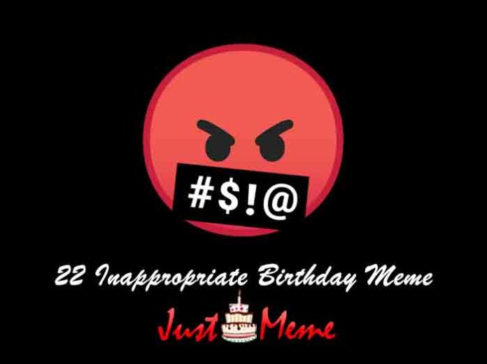 22 Inappropriate Birthday Meme