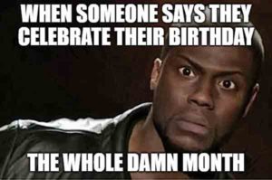 20 Best Birthday Month Meme - Just 🎂 Meme