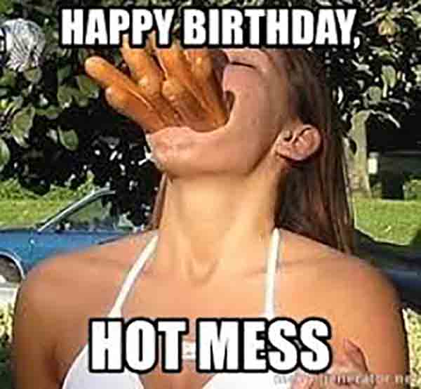 happy birthday hot girl meme