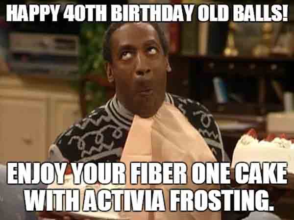 inappropriate 40th birthday memes