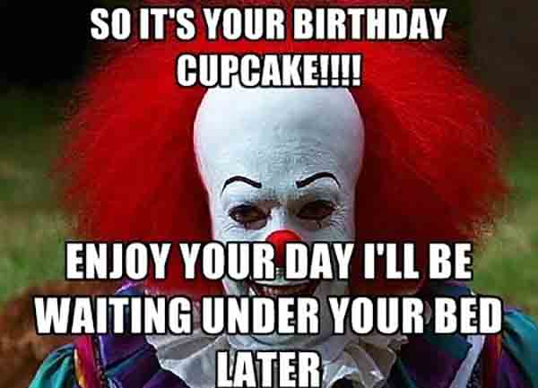 inappropriate birthday memes clown