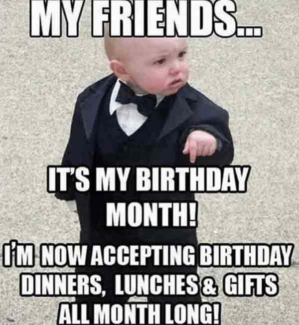 it my birth birthday month meme