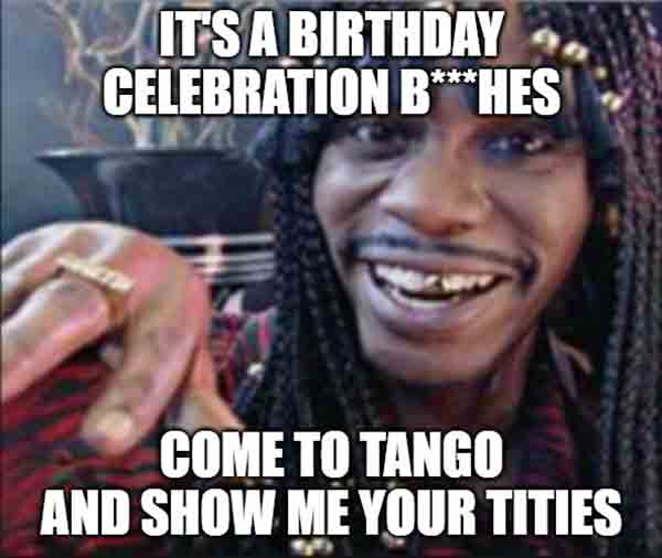 its my birthday show your tits meme
