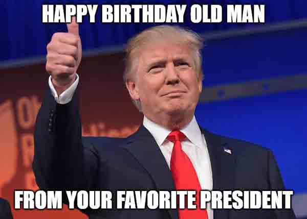 old man birthday meme trump