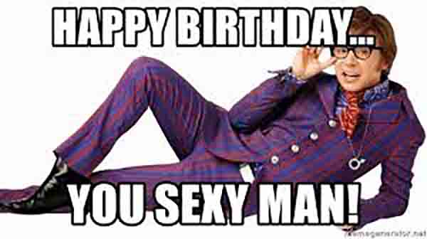 sexy man happy birthday meme