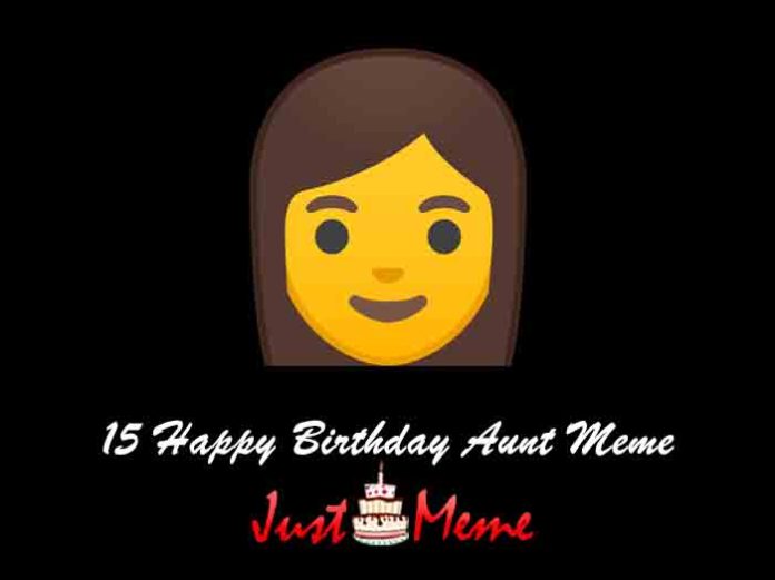 15 Happy Birthday Aunt Meme
