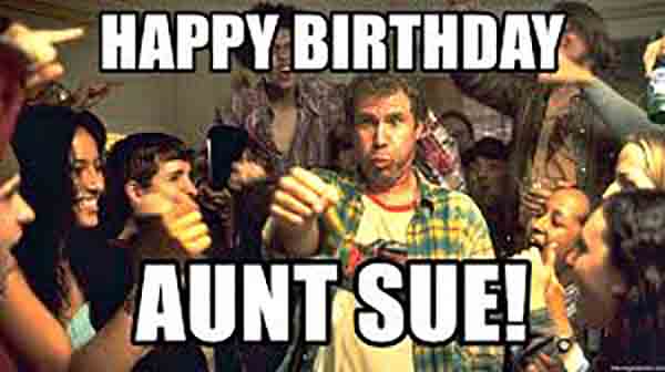 happy birthday aunt sue meme