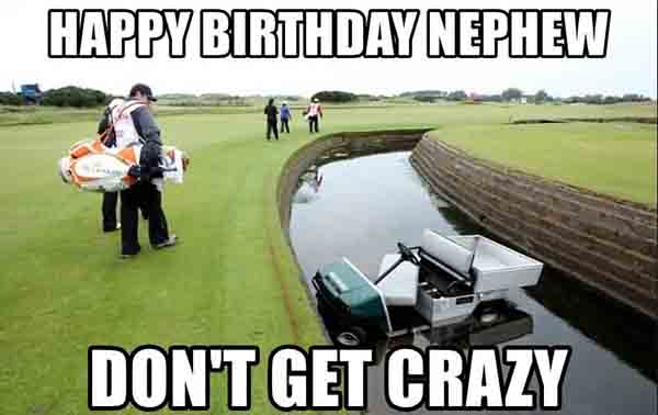 happy birthday meme for your nephew