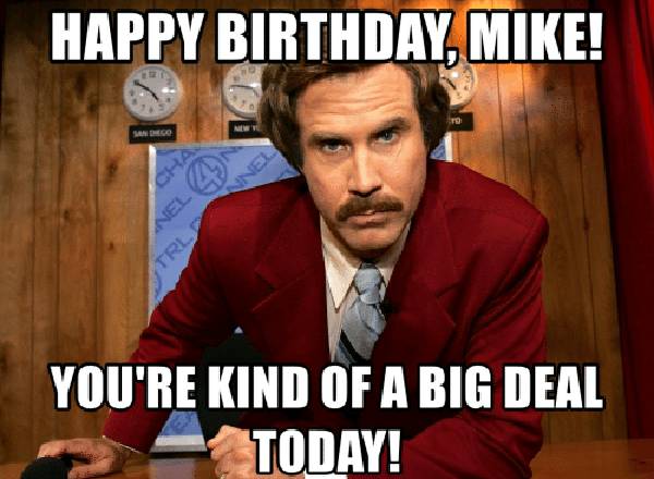 Happy Birthday Mike Meme
