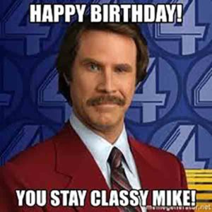 15 Happy Birthday Mike Meme - Just Meme