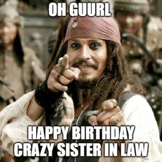 16 Best Happy Birthday Sister In Law Meme - Just Meme